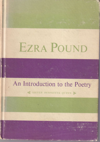 Ezra Pound An Introduction to the Poetry