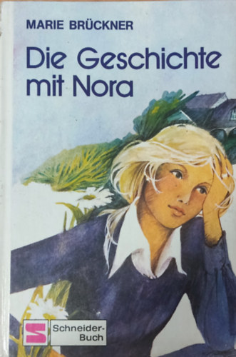 Marie Brckner - Die Geschichte mit Nora