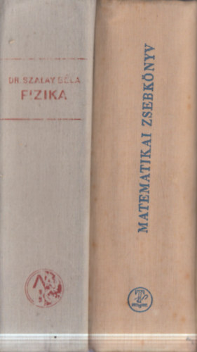 2 db m�szaki k�nyv: Fizika + Matematikai zsebk�nyv