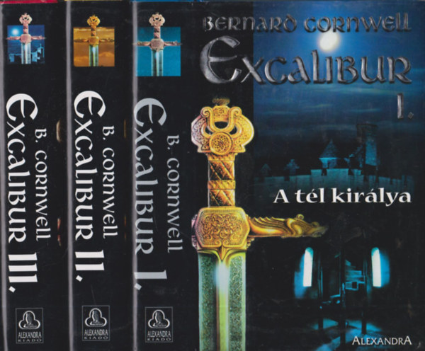 Excalibur I-III. (A tl kirlya + Isten ellensge + Excalibur)