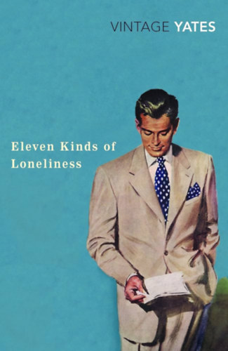 Richard Yeats - Eleven Kinds of Loneliness