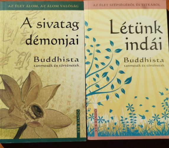 2db Buddhista tanmes�k: L�t�nk ind�i + A sivatag d�monjai