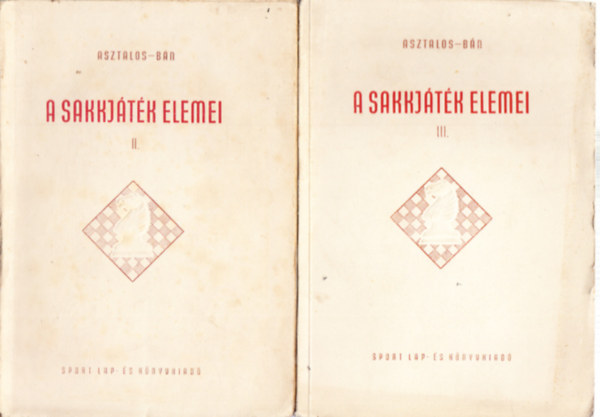 A sakkjtk elemei I. s II. (2 db. ktet)