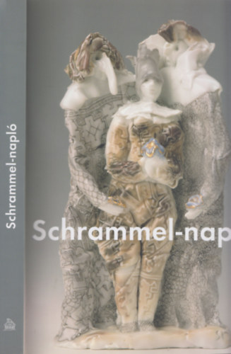 Schrammel-napl - Vlogats Schrammel Imre rajzos naplibl 1984-2013 (dediklt)