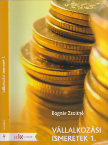 Bognr Zsoltn - Vllalkozsi ismeretek 1.