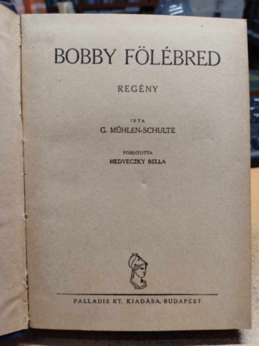 Bobby flbred (Bobby erwacht - 1 pengs regnyek)