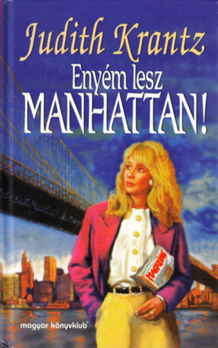 Enym lesz Manhattan!