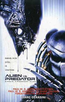 Marc Cerasini - Alien vs. Predator - A Hall a Ragadoz ellen