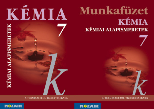 Kmia 7. - Kmiai alapismeretek - Tanknyv + Munkafzet