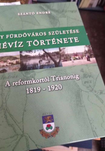 Egy frdvros szletse   Hvz trtnete 2. ktet A reformkortl Trianonig 1819-1920
