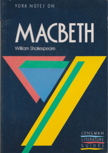 York Notes on Macbeth - William Shakespeare (Longman Literature Guides)