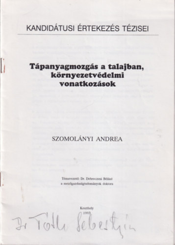 Szomolnyi Andrea - Tpanyagmozgs a talajban, krnyezetvdelmi vonatkozsok - Kandidtusi rtekezs Tzisei