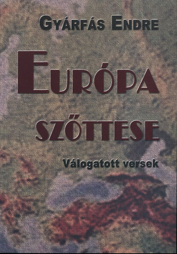 Eurpa szttese - Vlogatott versek