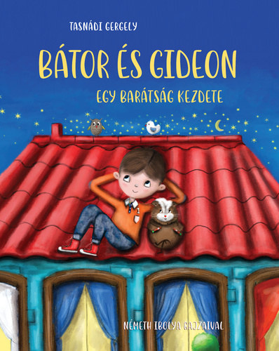 Btor s Gideon Egy bartsg kezdete