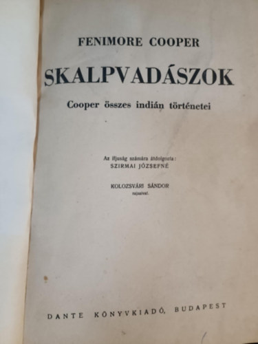 Fenimore Cooper - Skalpvadszok - Cooper sszes indin trtnetei
