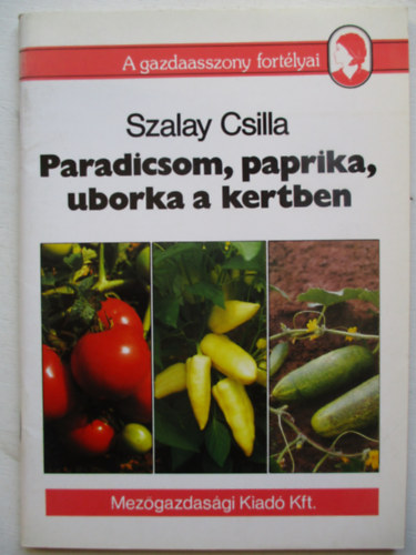 Paradicsom, paprika, uborka a kertben