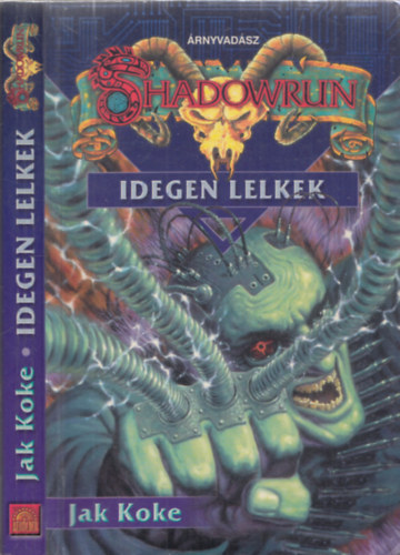 Shadowrun: Idegen lelkek