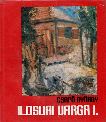 Ilosvai Varga I.