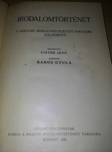 Pintr Jen- Baros Gyula - Irodalomtrtnet (A Magyar Irodalomtrt. Trs. folyirata)-1936