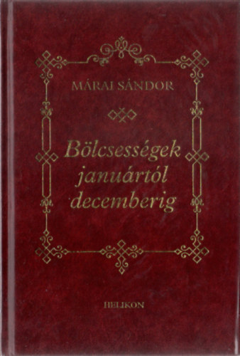 Mrai Sndor - Blcsessgek janurtl decemberig