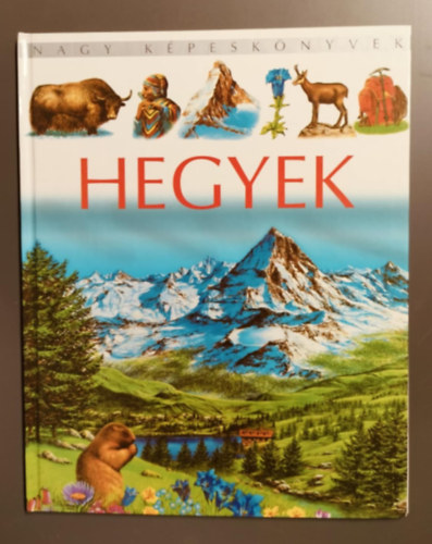Hegyek (Nagy Kpesknyvek)