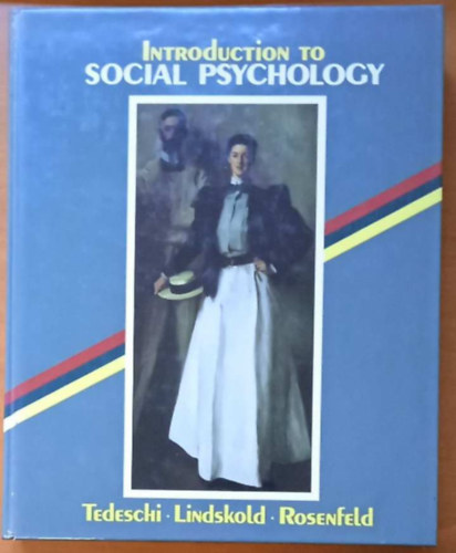 Svenn Lindskold, Paul Rosenfeld James I. Tedeschi - Introduction to Social Psychology