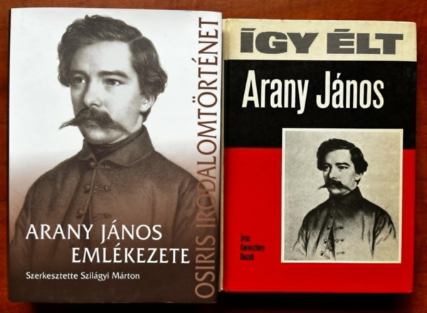 2db Arany J knyv:gy lt Arany Jnos+	Arany Jnos emlkezete