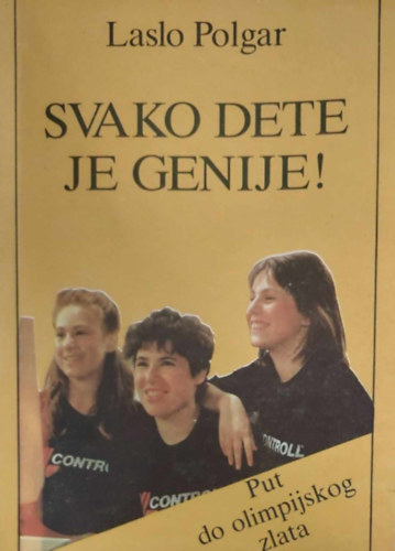 Svako dete je genije! (Nevelj zsenit! - szerb nyelven)