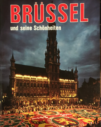Brüssel - und seine Schönheiten