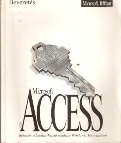 Microsoft access-relcis akatbziskezel rendszer Windows alatt