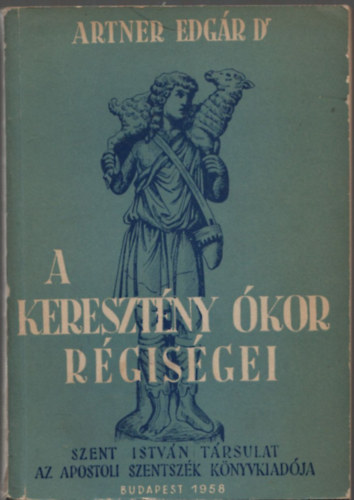 A keresztny kor rgisgei