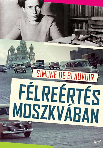 Simone de Beauvoir - Flrerts Moszkvban