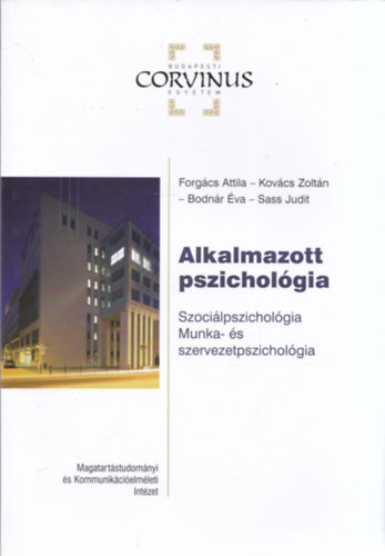 Alkalmazott pszicholgia - Szocilpszicholgia (Munka- s szervezetpszicholgia jegyzet)