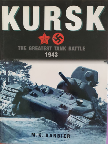 Kursk - The Greatest Tank Battle 1943 - Angol