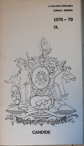 Candide (A Szolnoki Szigligeti Sznhz msora 1978-79 IX.)