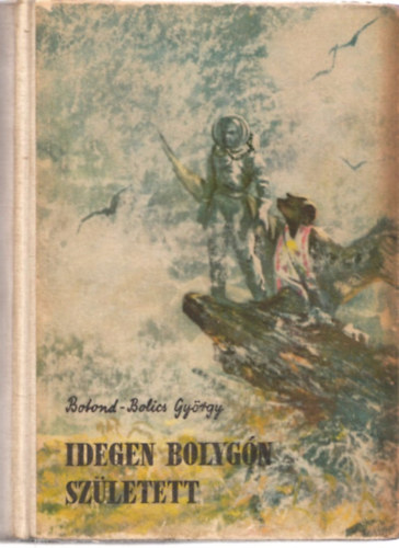 Idegen bolygn szletett