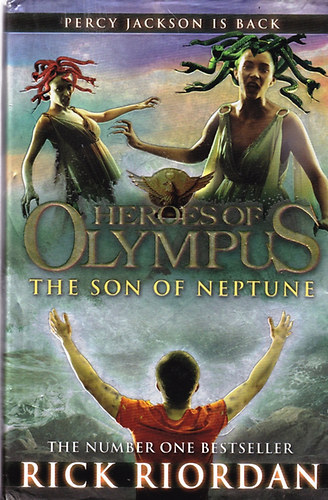 Rick Riordan - Heroes of Olympus - The Son of Neptune