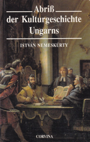 Istv�n Nemesk�rty - Abriss der kulturgeschichte Ungarns