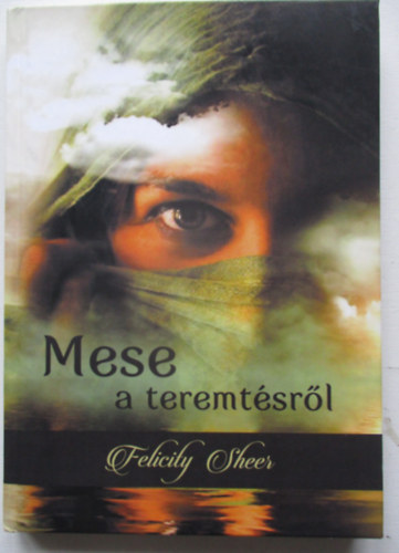 Felicity Sheer - Mese a teremtsrl