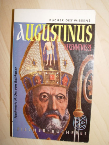 Augustinus - Bekenntnisse. Augustinus.