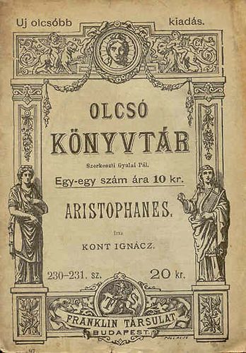 Kont Igntz - Aristophanes (Olcs Knyvtr 230-231.)