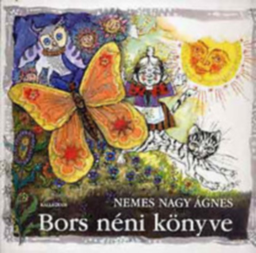 Nemes Nagy gnes - Bors nni knyve