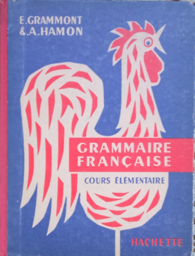 Grammaire Francaise - Cours lmentaire