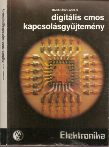 Digitlis cmos kapcsolsgyjtemny (Elektronika)