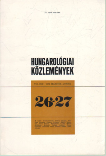 Jung Kroly  (szerk.), Mikes Melnia, Pastyik Lszl Bori Imre (szerk.) - Hungarolgiai kzlemnyek 26-27. szm