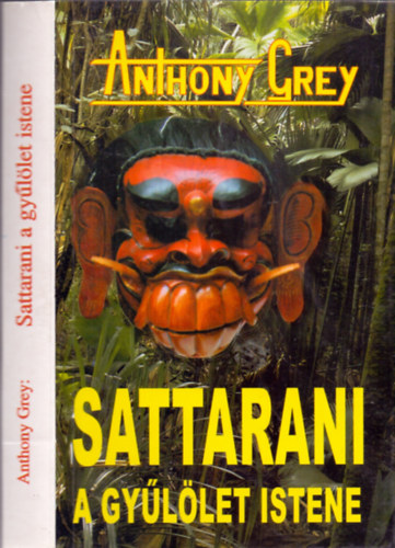 Anthony Grey - Sattarani, a gyllet istene