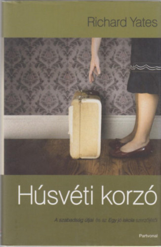 Richard Yates - Hsvti korz