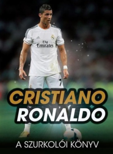 Cristiano Ronaldo - A szurkoli knyv