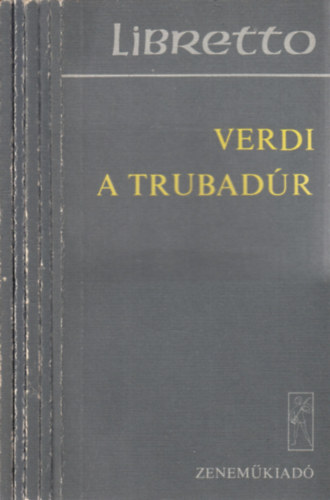 Giuseppe Verdi - 5 db. Verdi operafzet a Libretto sorozatbl (A trubadr + Rigoletto + Aida + Macbeth + Don Carlos)