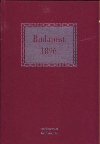 Budapest, 1896 (A vros egy ve)